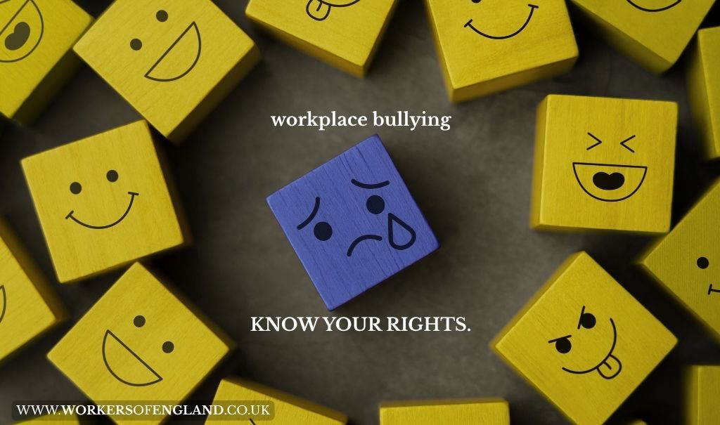 Workplace Bullying: Know Your Rights and Protect Yourself